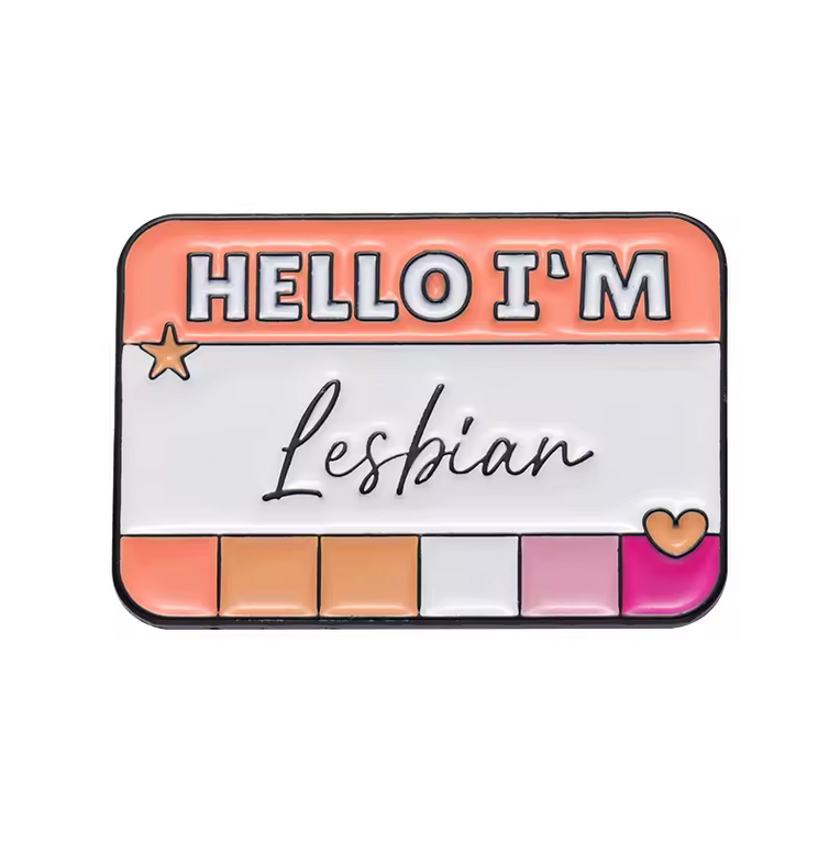 Pin Hallo, ich bin Lesbe