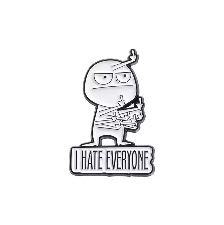 Pin I Hate Everyone