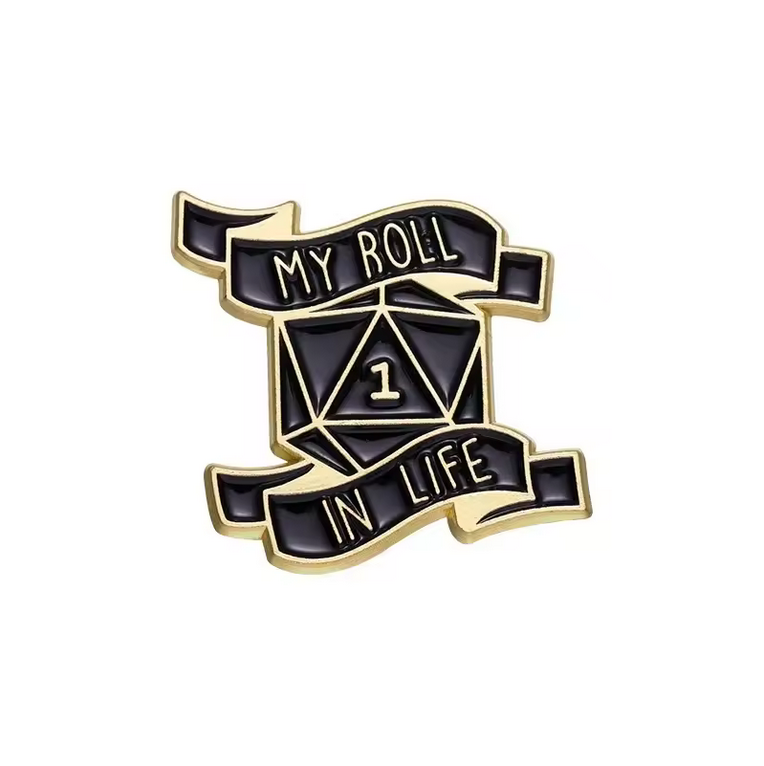 Pin My Roll In Life Würfel