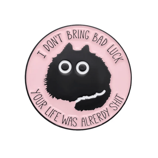 Pin Bad Luck - Fatima.Dk