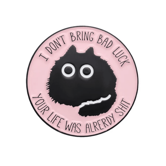 Pin Bad Luck - Fatima.Dk
